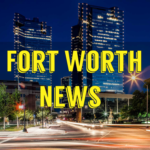 fort worth news